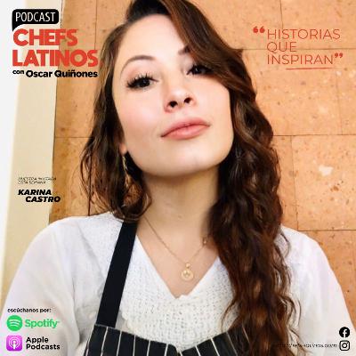 VOY A ESCALAR POR MIS PROPIOS MÉRITOS... Chef Karina Castro