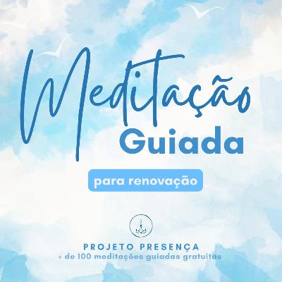 Meditação de renovação (ano novo) Meditação de renovação (ano novo)