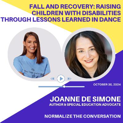 Fall & Recovery Raising Children w/ Disabilities Through Lessons Learned in Dance (Joanne De Simone)