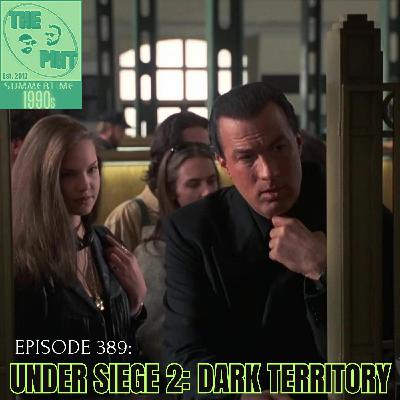 Under Siege 2: Dark Territory Under Siege 2: Dark Territory