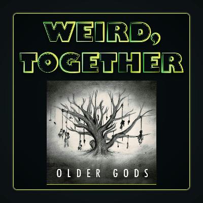 Older Gods