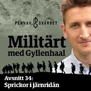 Militärt med Gyllenhaal - Avsnitt 34: Sprickor i järnridån