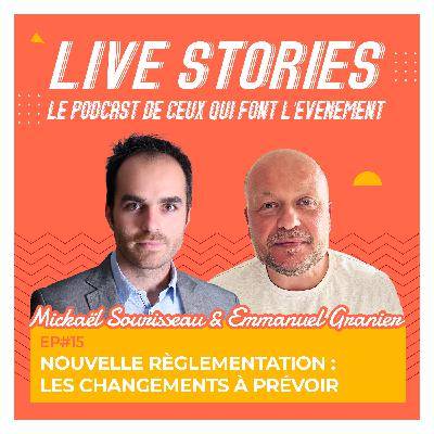 15. Nouvelle règlementation : les changements à prévoir. Avec Mickaël Sourisseau et Emmanuel Granier 15. Nouvelle règlementation : les changements à prévoir. Avec Mickaël Sourisseau et Emmanuel Granier