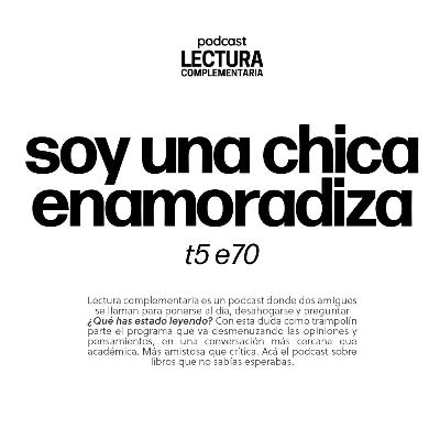 E70: Soy una chica enamoradiza E70: Soy una chica enamoradiza