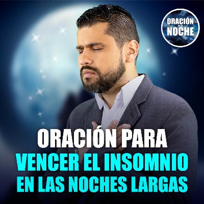 Oración de la Noche: Oración para conciliar el sueño rápidoy en paz #669