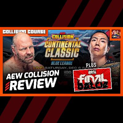 [FREE] AEW Collision 12/6/25 Review | COLLISION COURSE