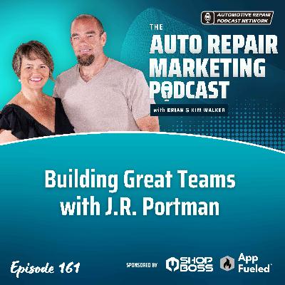 Building Great Teams with J.R. Portman [E161]
