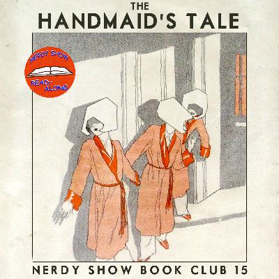 Episode 15 :: Read-Along: The Handmaid's Tale Episode 15 :: Read-Along: The Handmaid's Tale