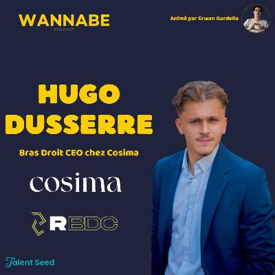 Hugo, Bras Droit CEO chez Cosima