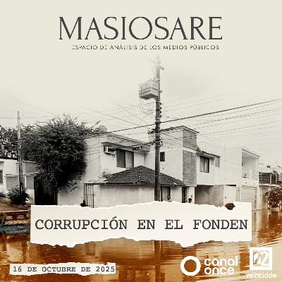 MASIOSARE - CORRUPCIÓN EN EL FONDEN