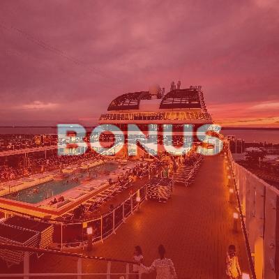 BONUS: More stories from the cruise ship BONUS: More stories from the cruise ship