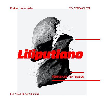 Liliputiano 1 - Luis Martinho - Política, Humor e Mykonos
