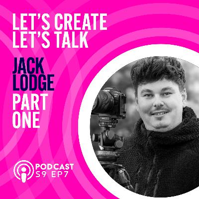 S9 EP7 Lets Talk with Jack Lodge - Part 1
