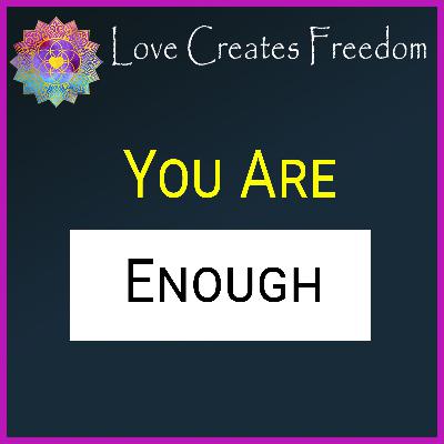 How to become enough with HeatherAnne and Kaylee