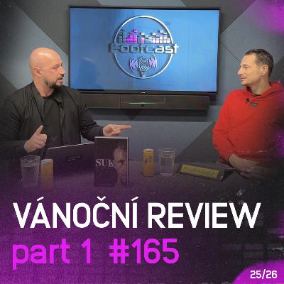 Vánoční review part 1 | Footcast #165