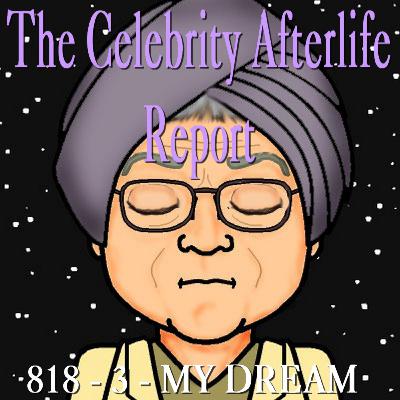 McCain, Leach, Simon, Rae - Celebrity Afterlife Report for 8/27//18