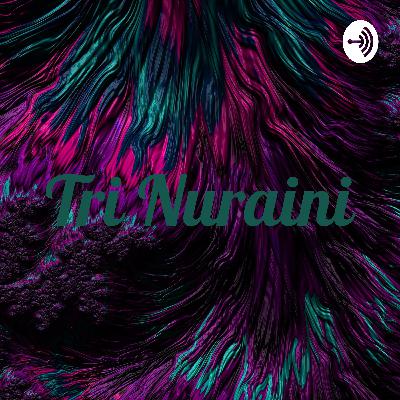 Tri Nuraini (Trailer)