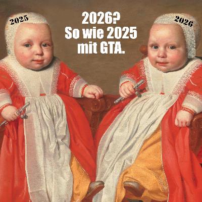 PCGC Podcast 311 - 2026 - So wie 2025 mit GTA PCGC Podcast 311 - 2026 - So wie 2025 mit GTA