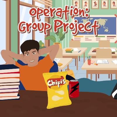 Operation: Group Project