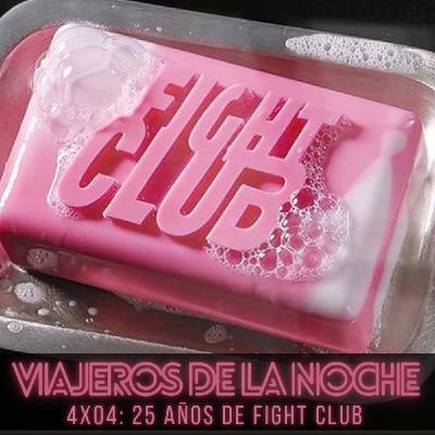 VDLN – 4X04: 25 años de Fight Club