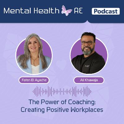 S04E01 - The Power of Coaching: Creating Positive Workplaces - Faten El Ayache