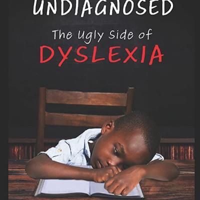 S3E1 Undiagnosed: Dyslexia, Reading Challenges, and the Impact on Black Children S3E1 Undiagnosed: Dyslexia, Reading Challenges, and the Impact on Black Children