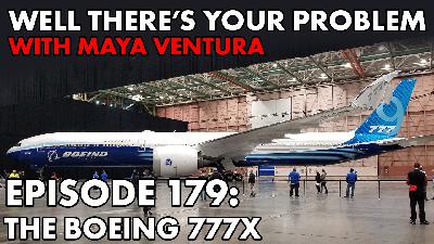 Episode 179: The Boeing 777X