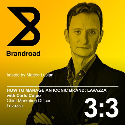 [EN] 3:3 How to manage an iconic brand: Lavazza (with Carlo Colpo)