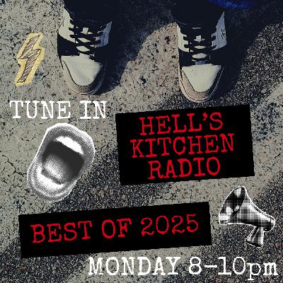 Hell's Kitchen Radio #597: Best of 2025 Hell's Kitchen Radio #597: Best of 2025