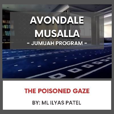 The Poisoned Gaze by Ml Ilyas Patel