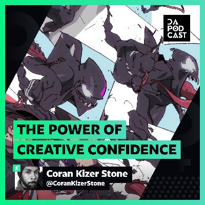 The DeviantArt Podcast | Episode 001 "The Power of Creative Confidence" (w/ Coran Kizer Stone) The DeviantArt Podcast | Episode 001 "The Power of Creative Confidence" (w/ Coran Kizer Stone)