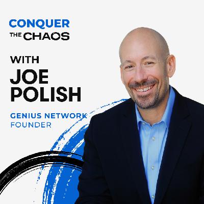 Making Your Business Easy, Lucrative and Fun With Joe Polish