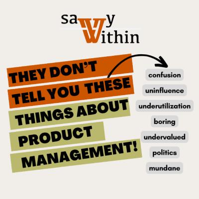 The untold realities about the product management career