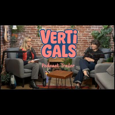 VertiGals Trailer