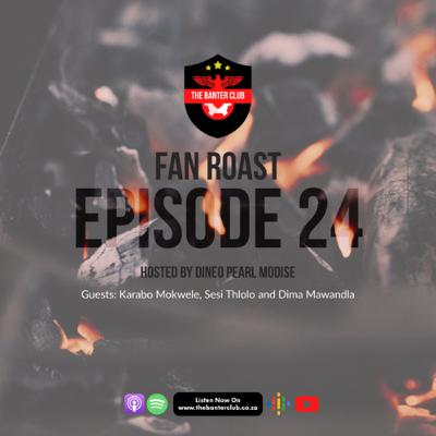 Fan Roast Hosted by Dineo Modise
