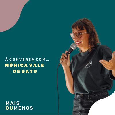 Ep 73 | MÓNICA VALE DE GATO: a comédia, as marcas e a Internet