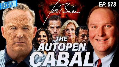 Bombshell: The Biden Autopen Cabal | Ep 573 Bombshell: The Biden Autopen Cabal | Ep 573