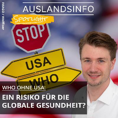 WHO ohne USA: Ein Risiko für die Globale Gesundheit?