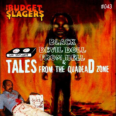 #43 SOV Spotlight: Black Devil Doll from Hell (1984) & Tales from the QuadeaD Zone (1987) #43 SOV Spotlight: Black Devil Doll from Hell (1984) & Tales from the QuadeaD Zone (1987)