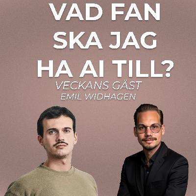 Sanningen bakom AI-hypen – med Emil Widhagen