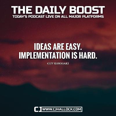 Ideas Are Easy • Daily Boost