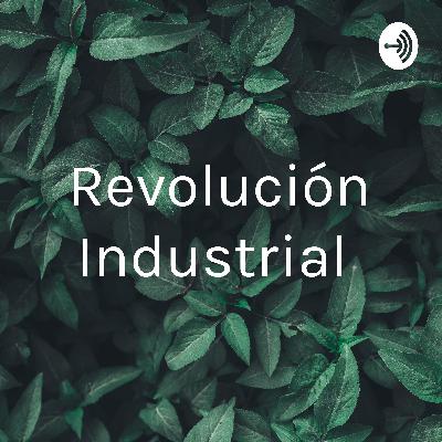 Revolución Industrial