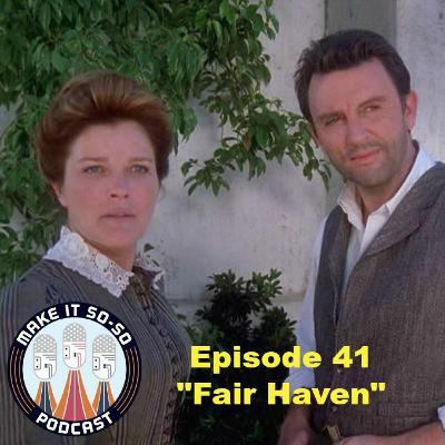 Episode 41 - Fair Haven Episode 41 - Fair Haven