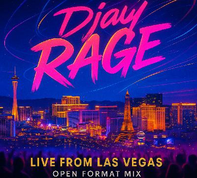 Djay Rage - Live from Las Vegas | Open Format Mix