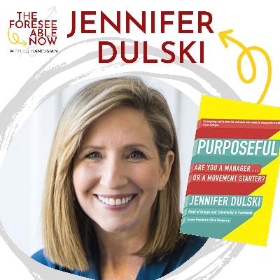 Saying Yes, Fearing Less, and Climbing the Mountain with Jennifer Dulski