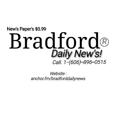 Bradford Daily New's Inc.  (Trailer)