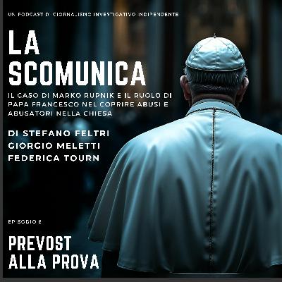 Episodio 6: Prevost alla prova