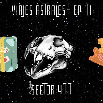 Viajes Astrales- ep 71 by @chamakov
