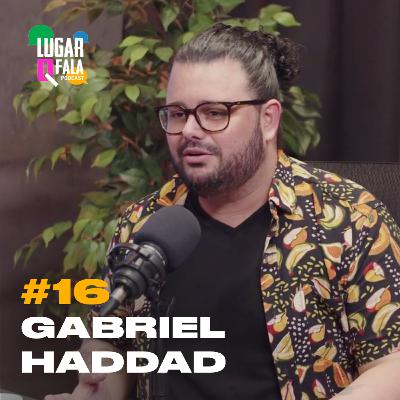 Gabriel Haddad: Pororocas Parawaras e o Carnaval da Grande Rio! | Lugar Q Fala Podcast #16