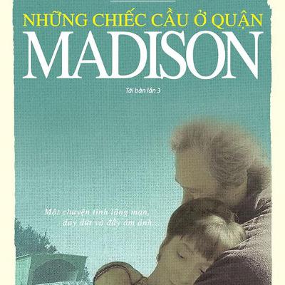 NHỮNG CHIẾC CẦU Ở QUẬN MADISON | CHƯƠNG 5